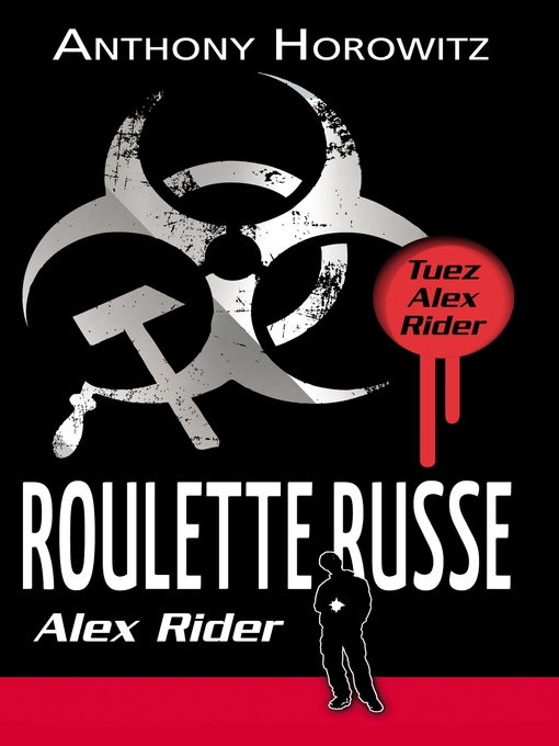 Title details for Alex Rider 10--Roulette Russe by Anthony Horowitz - Wait list